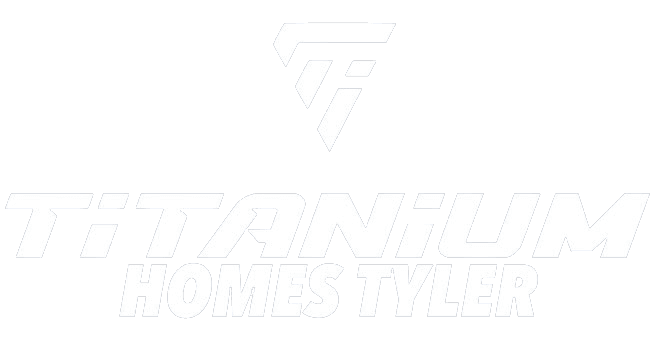 Titanium Homes Tyler